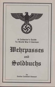 Wehrpasses and Soldbuchs