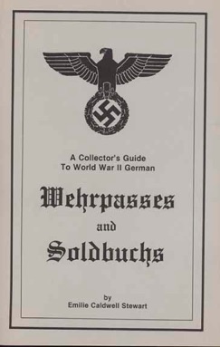 A Collector's Guide to WW2 German Wehrpasses and Soldbuchs